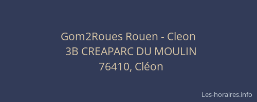 Gom2Roues Rouen - Cleon