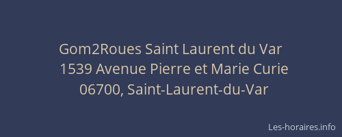 Gom2Roues Saint Laurent du Var
