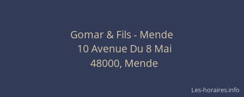 Gomar & Fils - Mende