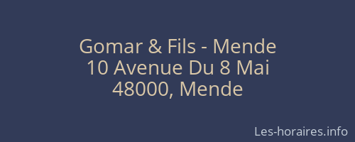 Gomar & Fils - Mende