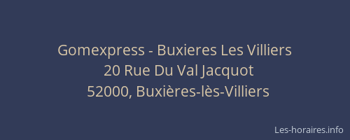 Gomexpress - Buxieres Les Villiers