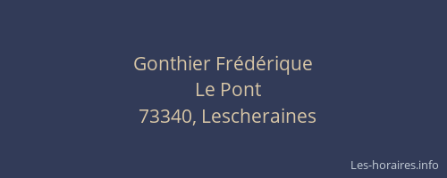 Gonthier Fr&eacute;d&eacute;rique