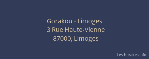 Gorakou - Limoges