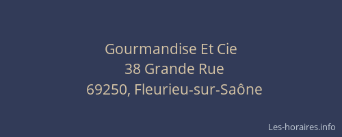 Gourmandise Et Cie