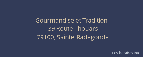 Gourmandise et Tradition
