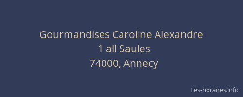 Gourmandises Caroline Alexandre