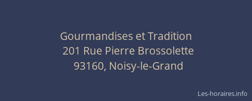 Gourmandises et Tradition