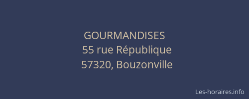 GOURMANDISES