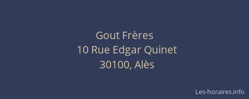 Gout Fr&egrave;res