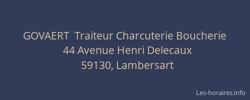 GOVAERT  Traiteur Charcuterie Boucherie
