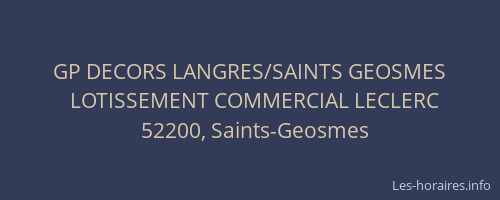 GP DECORS LANGRES/SAINTS GEOSMES