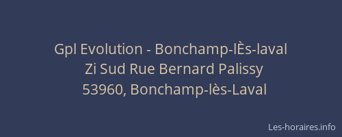 Gpl Evolution - Bonchamp-l&Egrave;s-laval