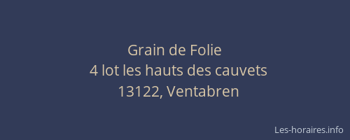 Grain de Folie