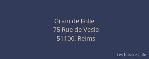 Grain de Folie