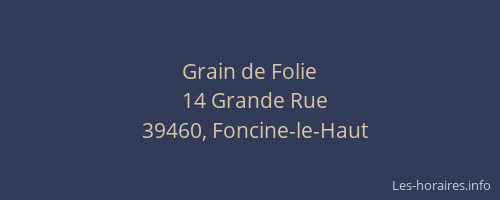 Grain de Folie