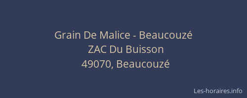 Grain De Malice - Beaucouzé