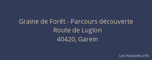Graine de For&ecirc;t - Parcours d&eacute;couverte