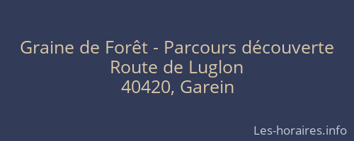 Graine de Forêt - Parcours découverte