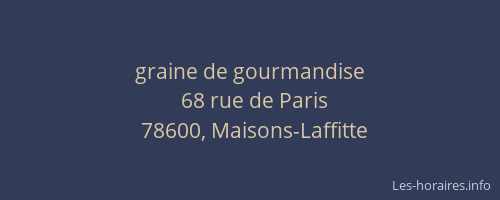 graine de gourmandise