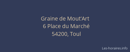 Graine de Mout'Art