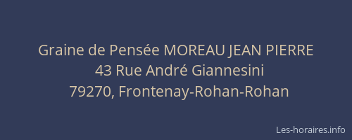 Graine de Pens&eacute;e MOREAU JEAN PIERRE