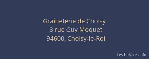 Graineterie de Choisy