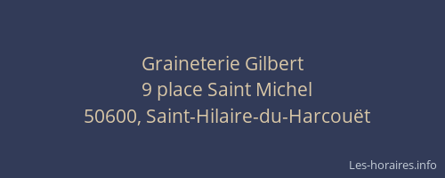 Graineterie Gilbert