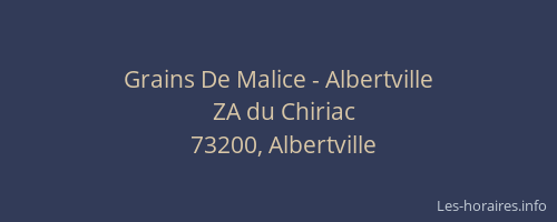Grains De Malice - Albertville