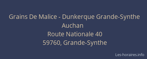 Grains De Malice - Dunkerque Grande-Synthe Auchan