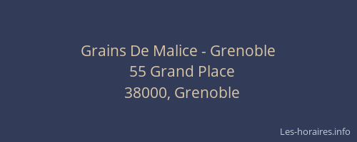 Grains De Malice - Grenoble
