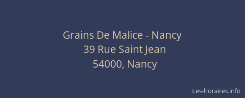 Grains De Malice - Nancy