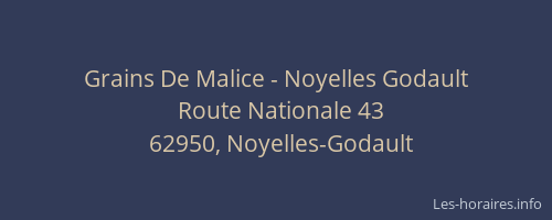 Grains De Malice - Noyelles Godault