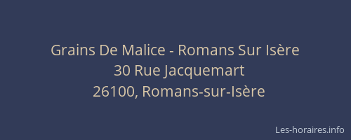 Grains De Malice - Romans Sur Is&egrave;re
