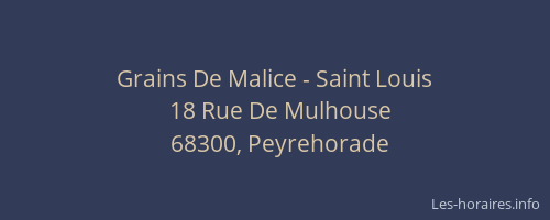 Grains De Malice - Saint Louis
