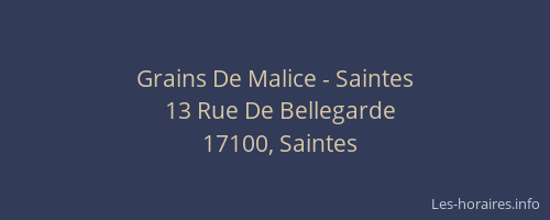 Grains De Malice - Saintes