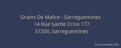 Grains De Malice - Sarreguemines