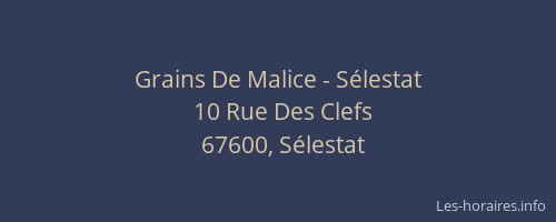 Grains De Malice - Sélestat