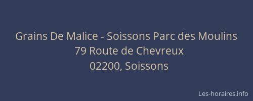 Grains De Malice - Soissons Parc des Moulins