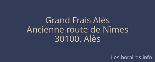 Grand Frais Alès