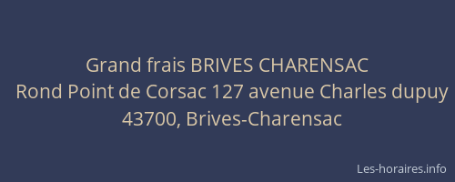 Grand frais BRIVES CHARENSAC