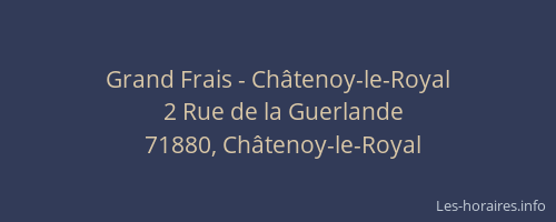 Grand Frais - Ch&acirc;tenoy-le-Royal