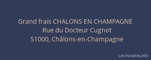 Grand frais CHALONS EN CHAMPAGNE