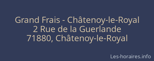 Grand Frais - Châtenoy-le-Royal