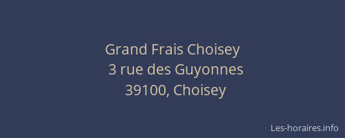 Grand Frais Choisey