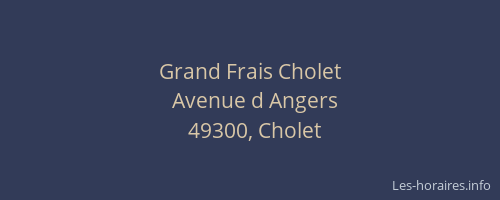 Grand Frais Cholet