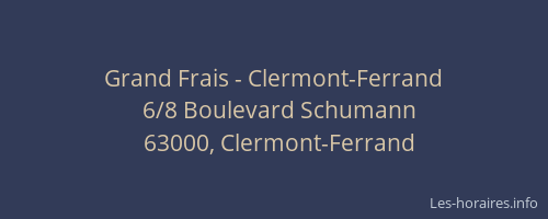 Grand Frais - Clermont-Ferrand