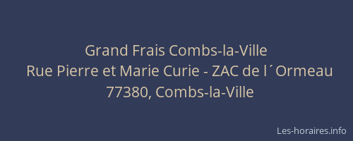 Grand Frais Combs-la-Ville