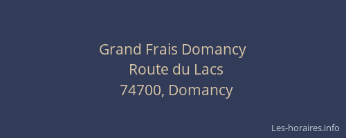 Grand Frais Domancy