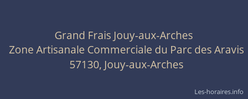 Grand Frais Jouy-aux-Arches
