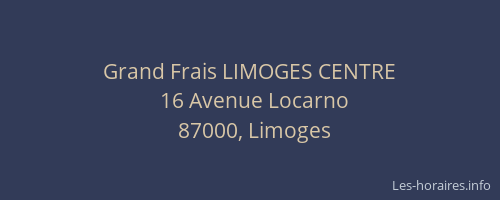 Grand Frais LIMOGES CENTRE